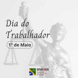 1° de Maio – Dia do Trabalhador