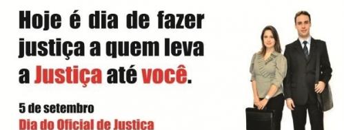 No dia 5 de setembro é comemorado o dia do Oficial de Justiça.