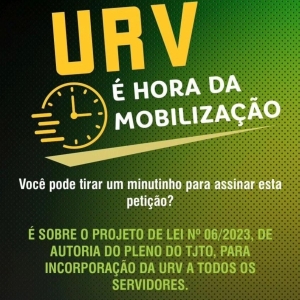 SERVIDOR do TJ-TO, assine o ABAIXO-ASSINADO para ser entregue aos Deputados Estaduais do Tocantins! APROVAÇÃO DO PL 06/2023.