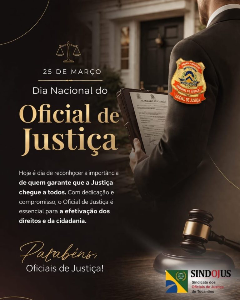 25 de março – Dia Nacional do Oficial de Justiça